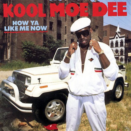 Kool_Moe_Dee_-_How_Ya_Like_Me_Now